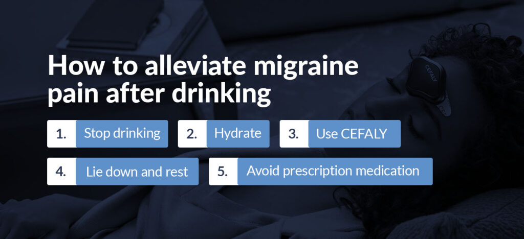 How to alleviate migraine pain after drinking