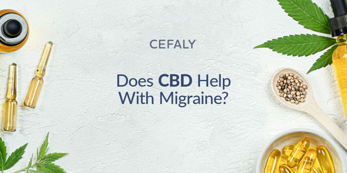 Does CBD Help With Migraine? CEFALY
