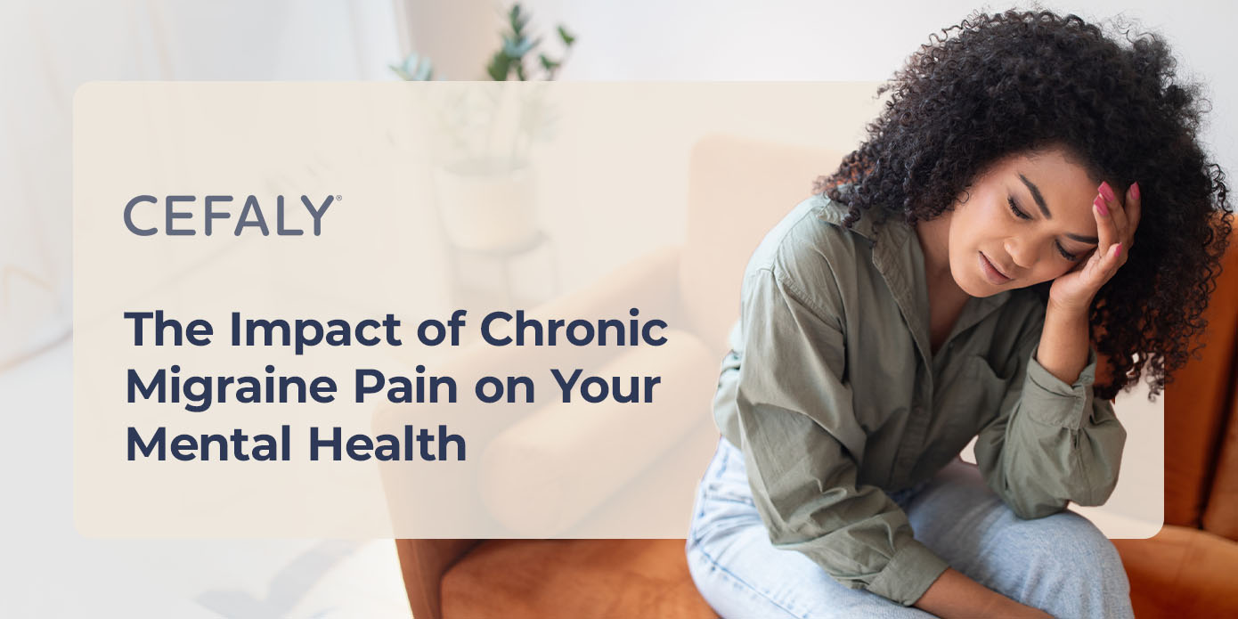 The Impact of Chronic Migraine Pain on Your Mental Health