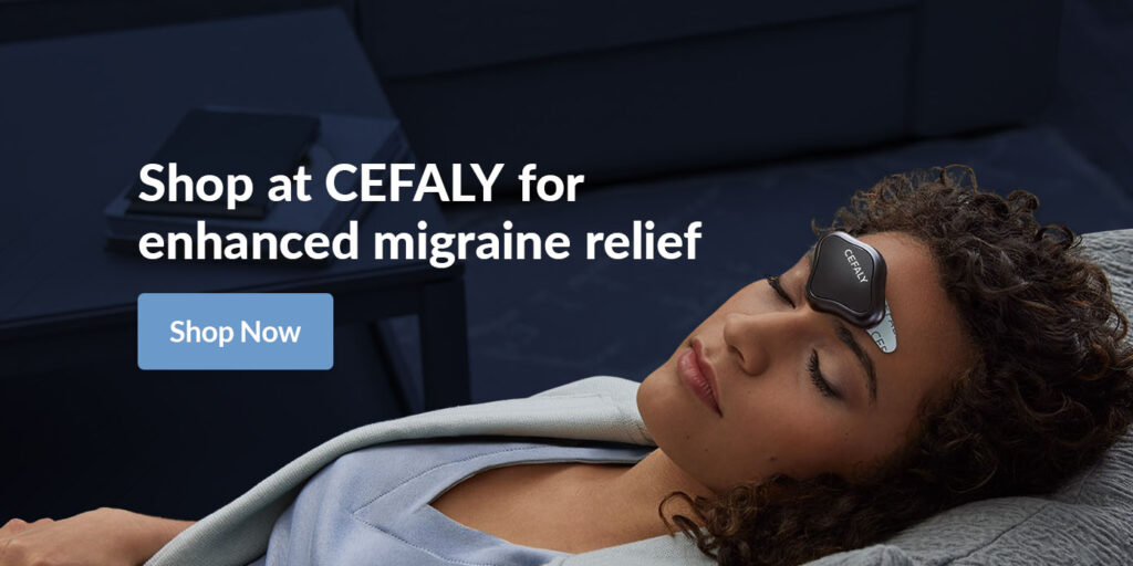 Shop CEFALY for enhanced migraine relief