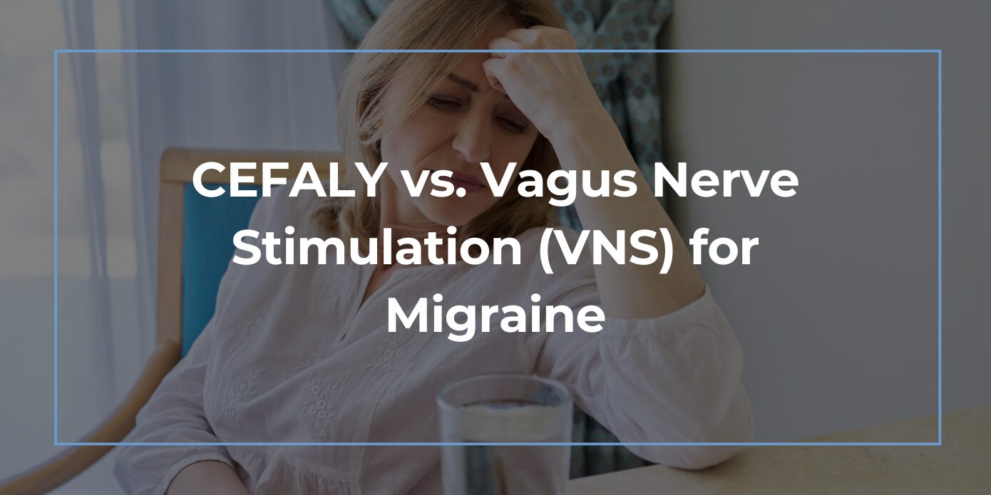 CEFALY vs Vagus Never Stimulation (VNS) for Migraine