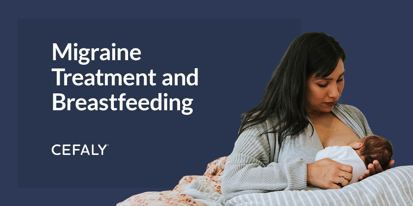 Migraine Treatment and Breastfeeding