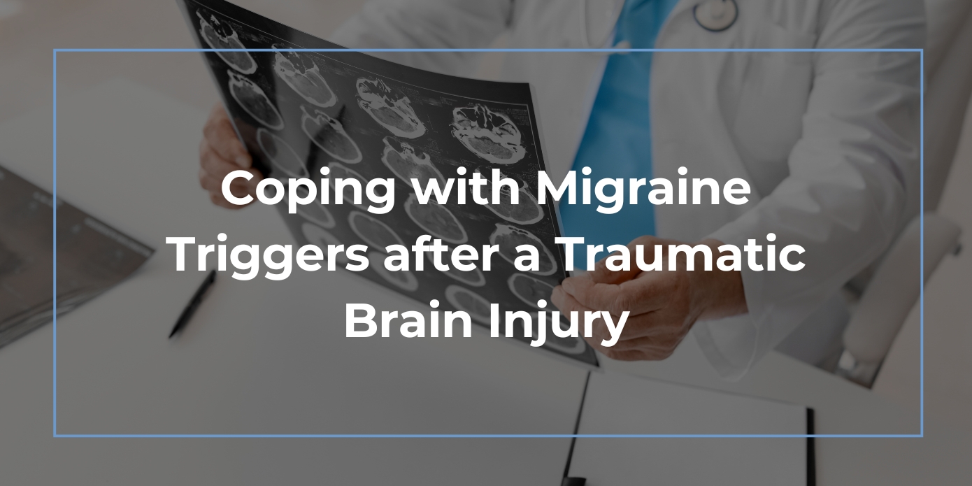 Coping with Migraine Triggers after a Traumatic Brain Injury