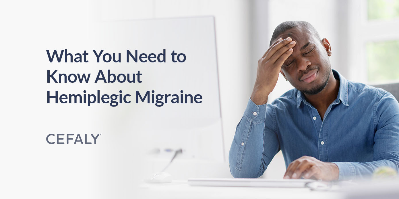 What You Need to Know About Hemiplegic Migraine