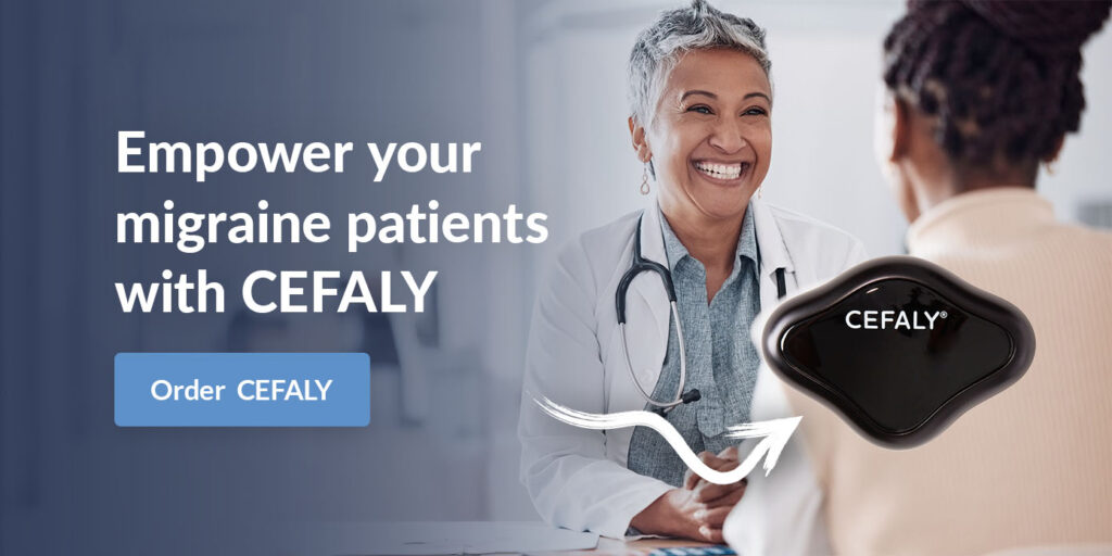 Empower your migraine patients with CEFALY