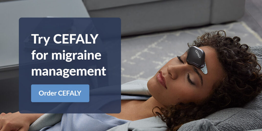 Try CEFALY for migraine management