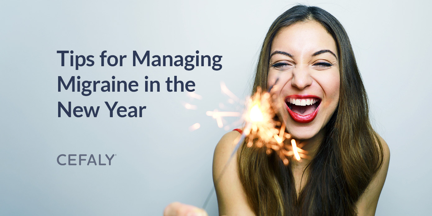 Tips for Managing Migraine in the New Year