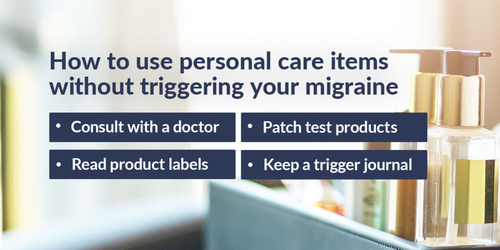 How to use personal care items without triggering your migraine